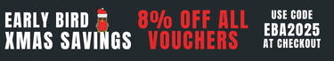 xmas early bird sale gift voucher offer. 8% off all xmas gift e-vouchers. EBA2025. Enter at checkout